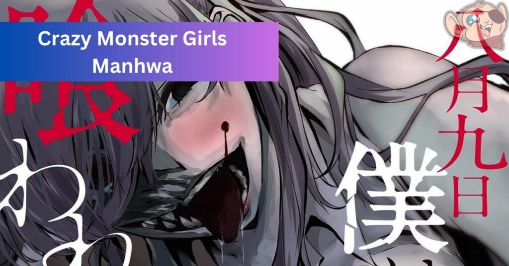 Crazy Monster Girls Manhwa