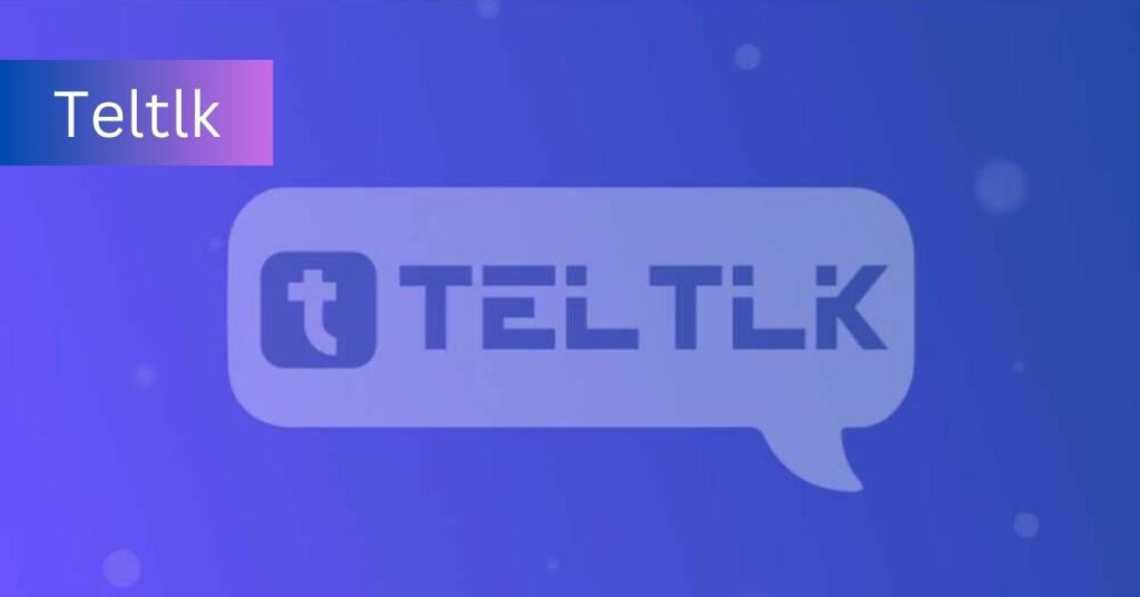Teltlk - Get Started Today!
