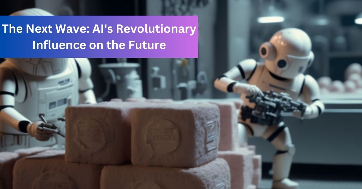 The Next Wave AI