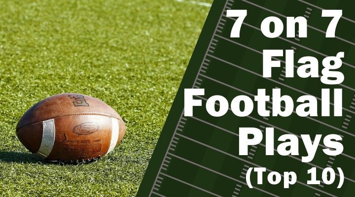 Basic Offensive Plays In 7 On 7 Flag Football - Dive In It!