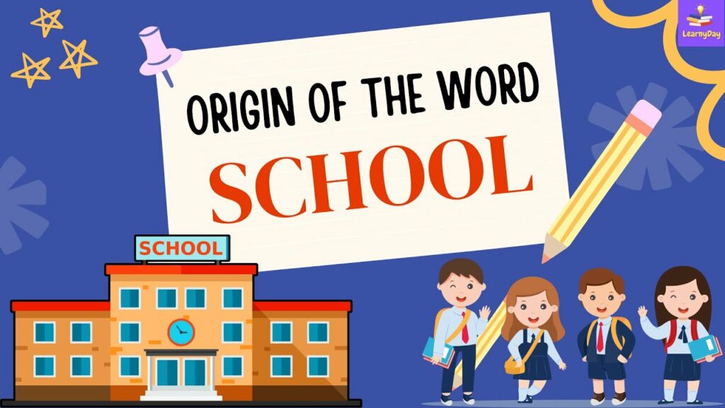 The Evolution Of The Word "School