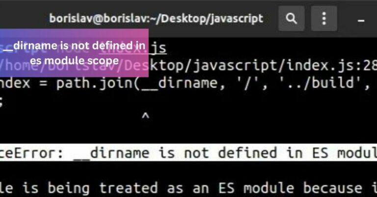 __dirname is not defined in es module scope